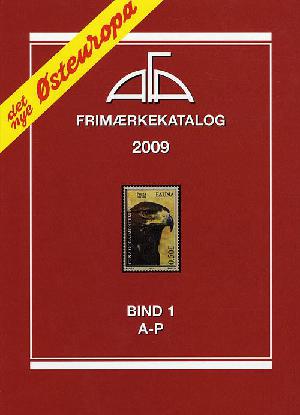 AFA Østeuropa frimærkekatalog. Årgang 2009, bind 1 : A-P