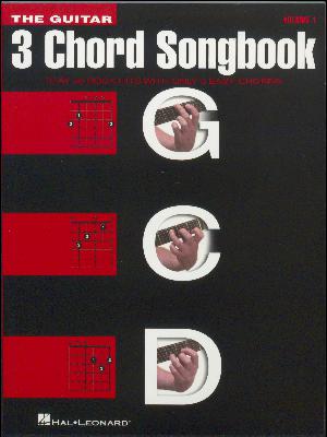 3 chord songbook. Volume 1 : Play 50 rock hits with only 3 easy chords