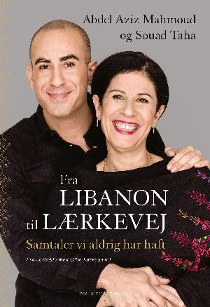 Fra Libanon til Lærkevej : samtaler vi aldrig har haft