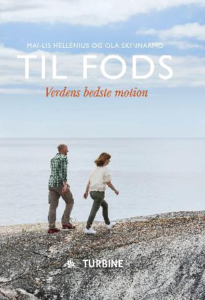 Til fods : verdens bedste motion