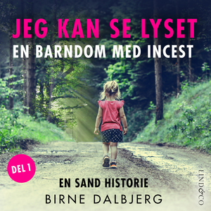 Jeg kan se lyset : en barndom med incest