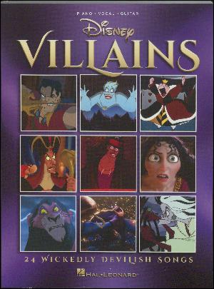 Disney villains : 24 devilish wicked songs : \piano, vocal, guitar\