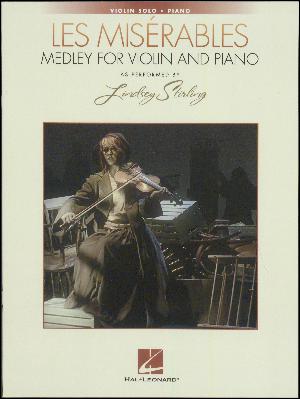 Les Misérables : medley for \violin and piano\