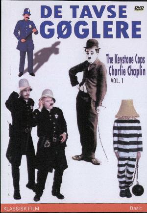 De tavse gøglere. Vol. 1 : The Keystone Cops, Charlie Chaplin