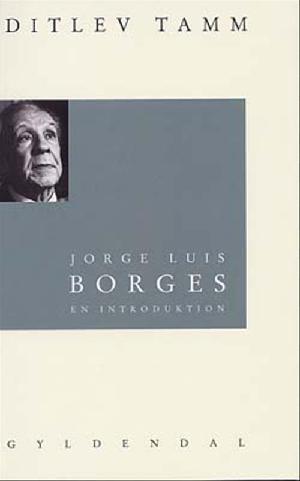 Jorge Luis Borges : en introduktion