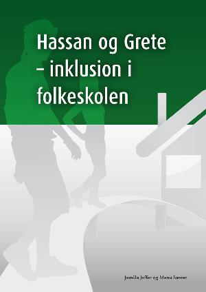 Hassan og Grete : inklusion i folkeskolen