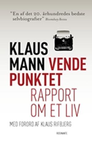 Vendepunktet : rapport om et liv