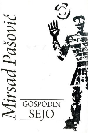 Gospodin Sejo : roman