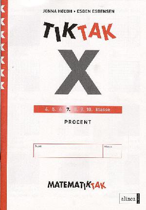 Matematiktak for syvende klasse -- Tiktak x. Procent