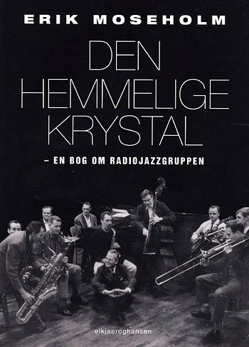 Radiojazzgruppen : "den hemmelige krystal"