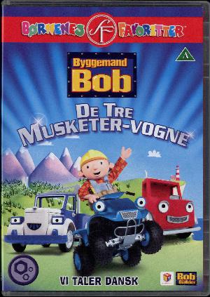 Byggemand Bob - de tre musketer-vogne