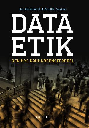 Dataetik - den nye konkurrencefordel