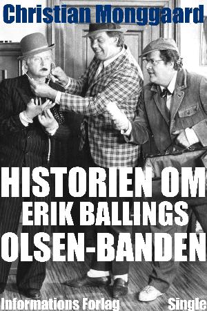 Historien om Erik Ballings Olsen-banden