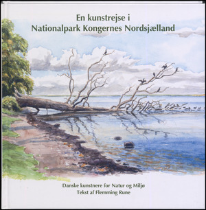 En kunstrejse i Nationalpark Kongernes Nordsjælland