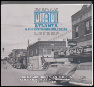 Down home blues - Miami, Atlanta & the South Eastern states : Blues in the alley