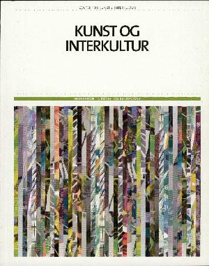 Kunst og interkultur : inspiration til kunst- og kulturlivet