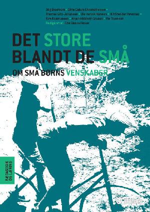 Det store blandt de små : om små børns venskaber