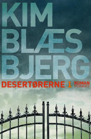 Desertørerne. 1. bind