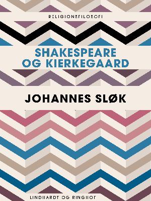 Shakespeare og Kierkegaard