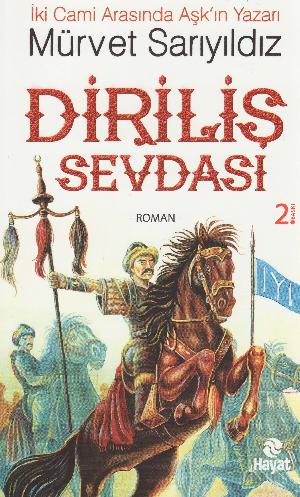 Diriliş sevdası