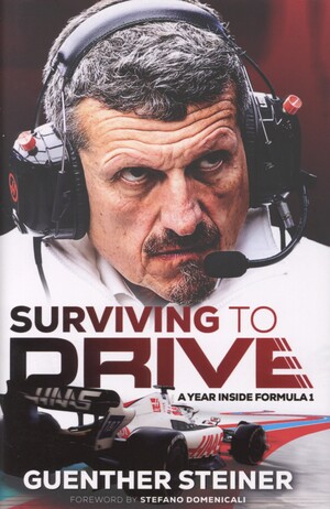 Surviving to drive : a year inside Formula 1