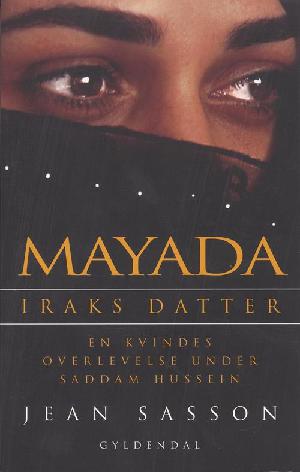 Mayada -: datter af Irak : en kvindes overlevelse under Saddam Husseun