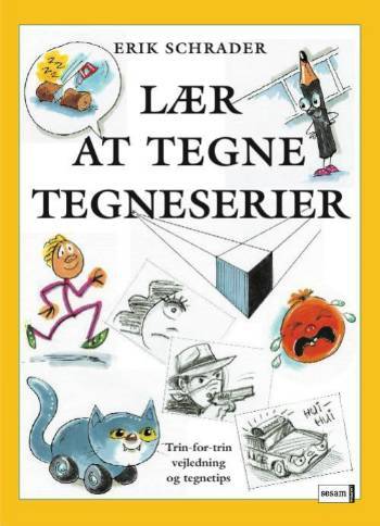 Lær at tegne tegneserier : trin-for-trin vejledning og tegnetips