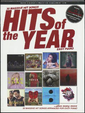 Hits of the year : 30 massive hit songs : \easy piano\