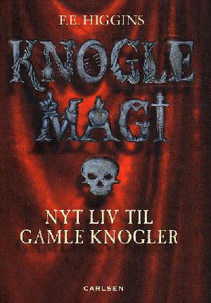 Knoglemagi : nyt liv til gamle knogler