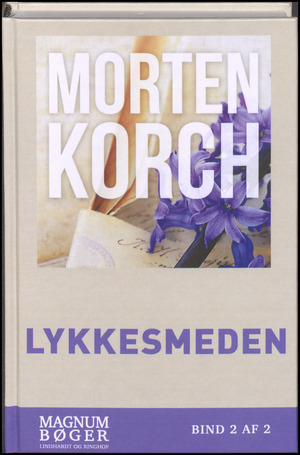 Lykkesmeden. Bind 2