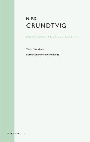 N.F.S. Grundtvig: Paaske-blomst