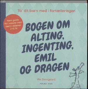 Bogen om alting, ingenting, Emil og dragen