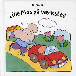 Lille Mus på værksted