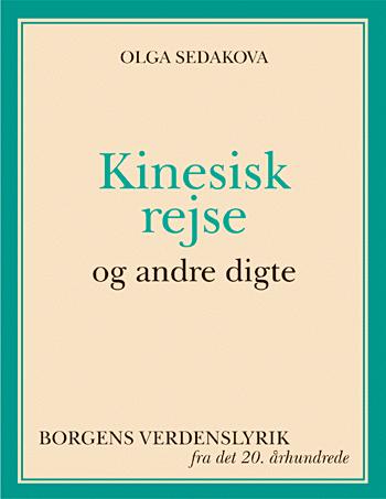 Kinesisk rejse og andre digte