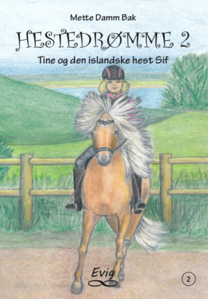 Tine og den islandske hest Sif