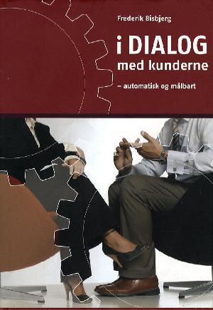 I dialog med kunderne : automatisk og målbart