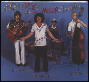 Rock 'n' roll with the Modern Lovers