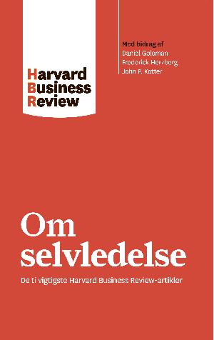 Om selvledelse : de ti vigtigste Harvard business review-artikler