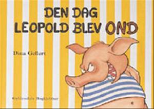 Den dag Leopold blev ond