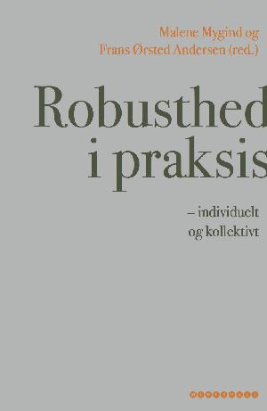 Robusthed i praksis : individuelt og kollektivt