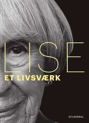 Lise - et livsværk