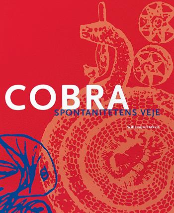 Cobra : the last avant-garde movement of the twentieth century