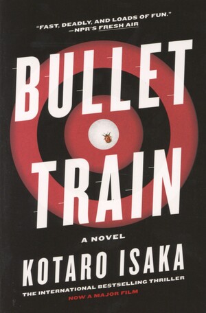 Bullet train : a novel