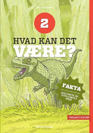 Hvad kan det være?. Bind 2