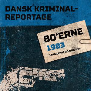 Dansk kriminalreportage. Årgang 1983