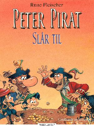 Peter Pirat slår til