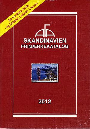 AFA Skandinavien frimærkekatalog. Årgang 2012