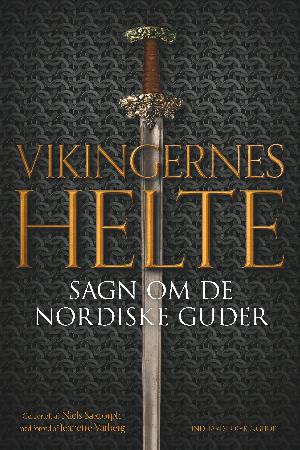 Vikingernes helte : sagn om de nordiske guder