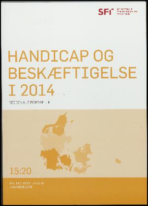 Handicap og beskæftigelse i 2014 : regionale forskelle