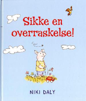 Sikke en overraskelse!